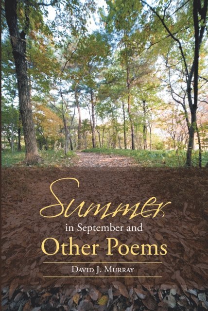 David J. Murray - Summer in September and Other Poems, E-bok