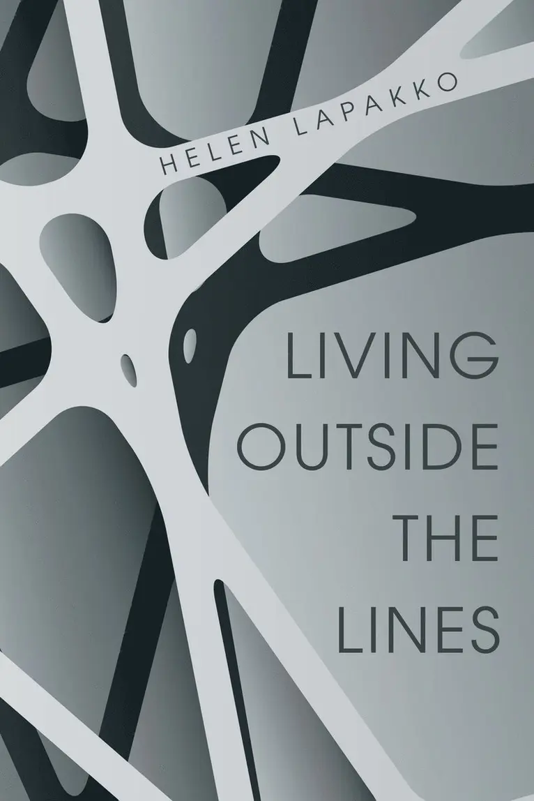 Helen Lapakko - Living Outside the Lines, Häftad. Tillgänglighet: Lägg i varukorg