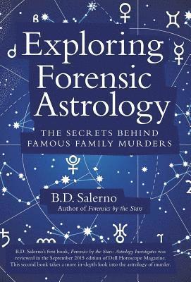 B D Salerno - Exploring Forensic Astrology, Inbunden. Tillgänglighet: Lägg i varukorg