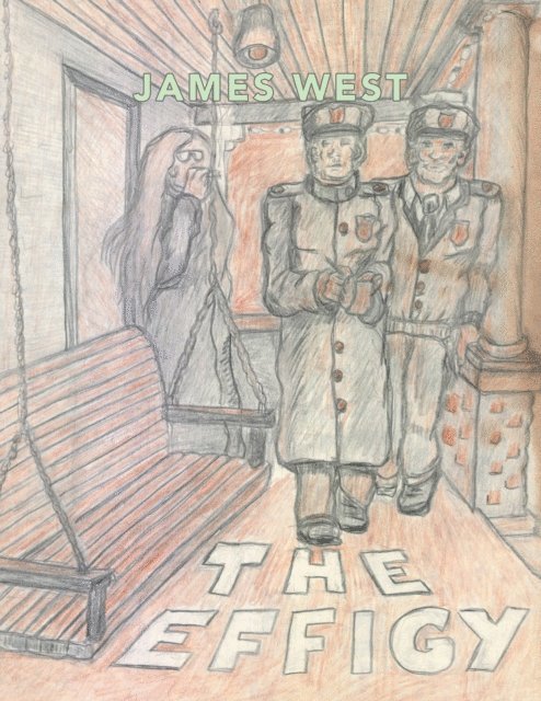 James West - Effigy, E-bok. Tillgänglighet: Lägg i varukorg