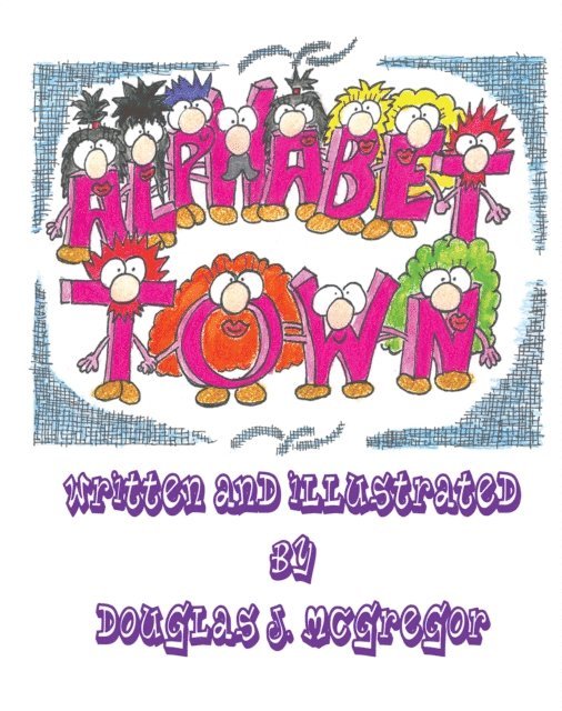 Douglas McGregor - Alphabet Town, E-bok
