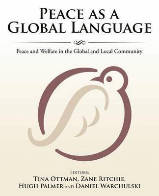 Et Al Hugh Palmer, Tina Ottman, Zane Ritchie - Peace as a Global Language, Häftad