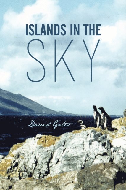 David Gates - Islands in the Sky, E-bok