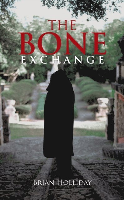 Brian Holliday - Bone Exchange, E-bok