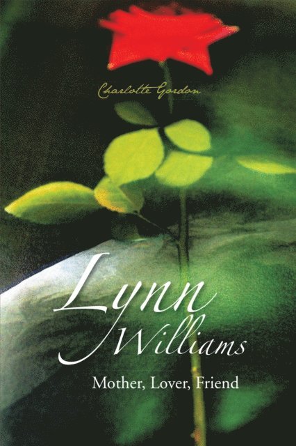 Charlotte Gordon - Lynn Williams, E-bok