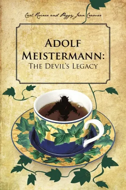 Carl Reiner - Adolf Meistermann: the Devil'S Legacy, E-bok. Tillgänglighet: Lägg i varukorg