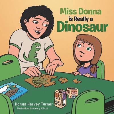 Donna Harvey Turner - Miss Donna is Really a Dinosaur, Häftad