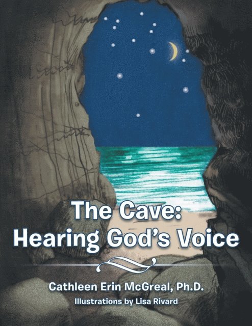 Cathleen Erin McGreal - Cave: Hearing God's Voice, E-bok