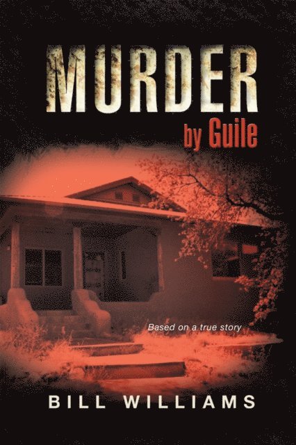 Bill Williams - Murder by Guile, E-bok