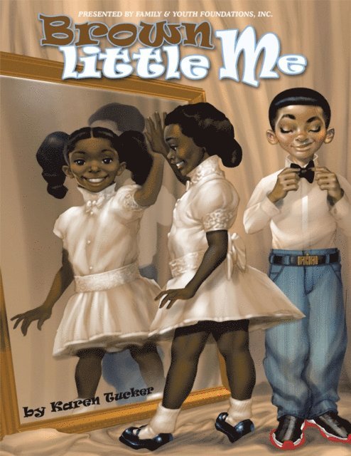 Karen Tucker - Brown Little Me, E-bok