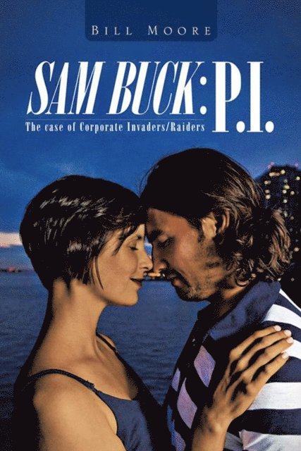 Bill Moore - Sam Buck: P.I., E-bok