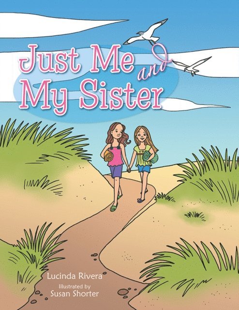 Lucinda Rivera - Just Me and My Sister, E-bok