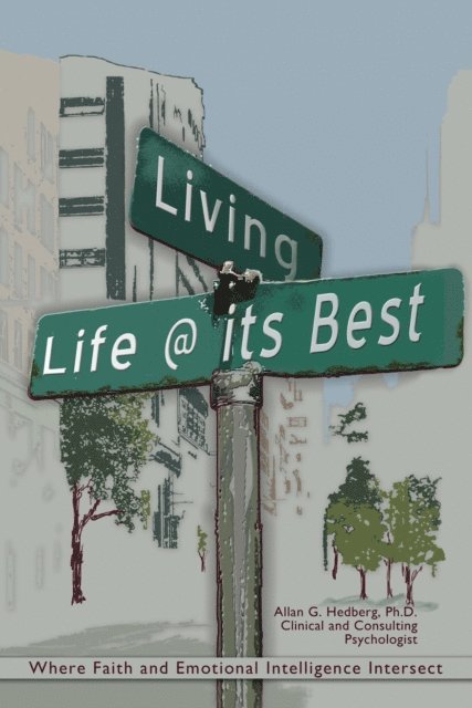 Allan G. Hedberg - Living Life @ Its Best, E-bok