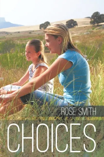 Rose Smith - Choices, E-bok. Tillgänglighet: Lägg i varukorg