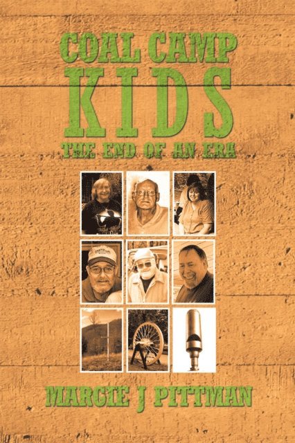 Margie J Pittman - Coal Camp Kids, E-bok