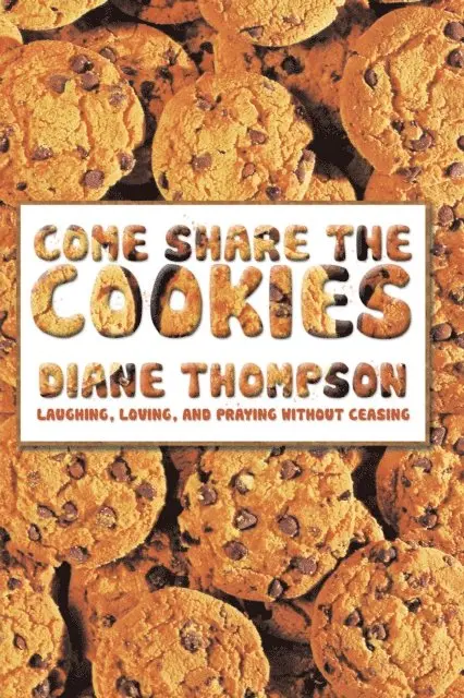 Diane Thompson - Come Share the Cookies, E-bok. Tillgänglighet: Lägg i varukorg