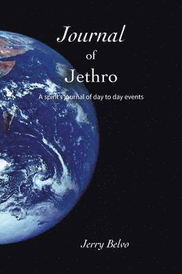 Jerry Belvo - Journal of Jethro, Häftad. Tillgänglighet: Lägg i varukorg