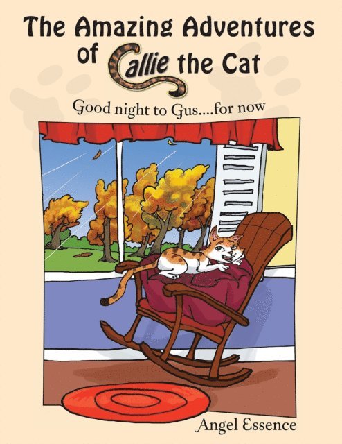 Angel Essence - Amazing Adventures of Callie the Cat, E-bok