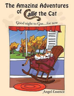 Angel Essence - Amazing Adventures of Callie the Cat, Häftad