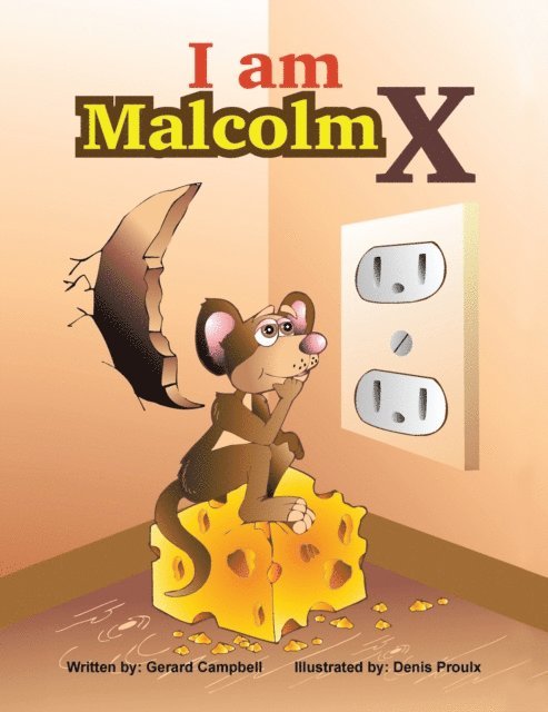Gerard Campbell - I Am Malcolm X, E-bok