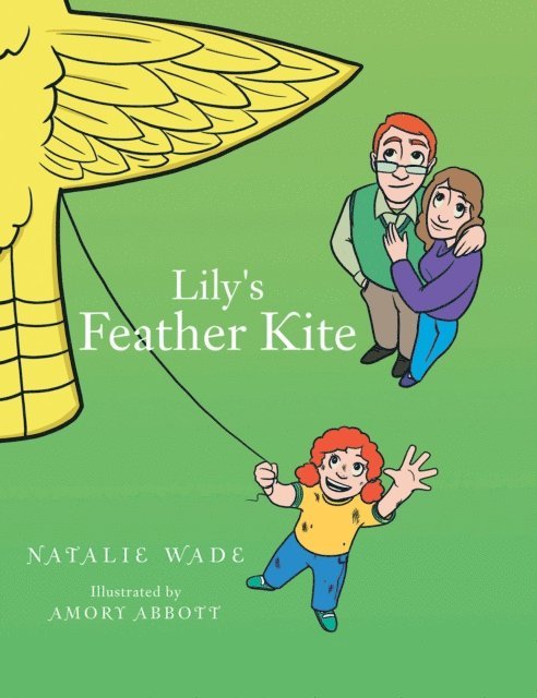 Natalie Wade - Lily's Feather Kite, E-bok