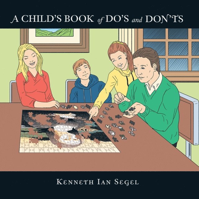 Kenneth Ian Segel - Child'S Book of Do'S and Don'Ts, E-bok