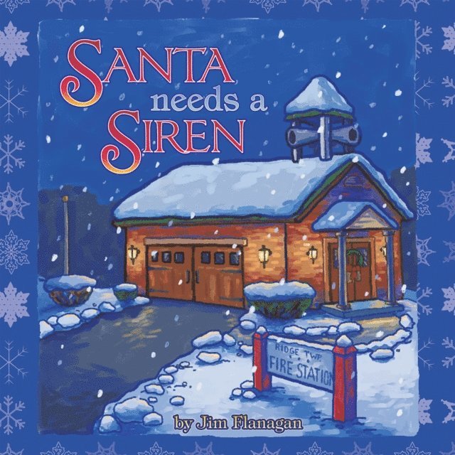 Jim Flanagan - Santa Needs a Siren!, E-bok