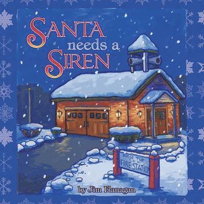 Jim Flanagan - Santa Needs a Siren!, Häftad