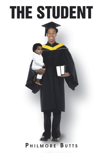 Philmore Butts - Student, E-bok