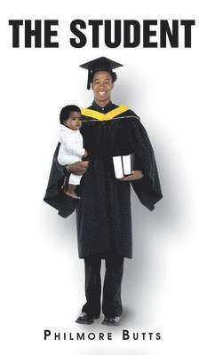 Philmore Butts - Student, Inbunden