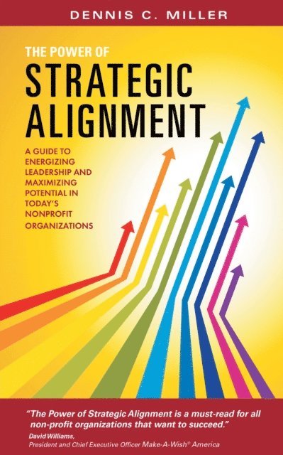 Dennis C. Miller - Power of Strategic Alignment, E-bok