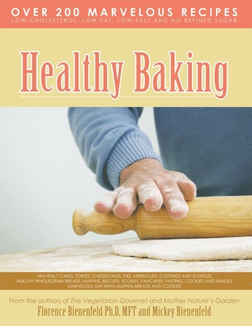 Mickey Bienenfeld, Florence Bienenfeld - Healthy Baking, E-bok