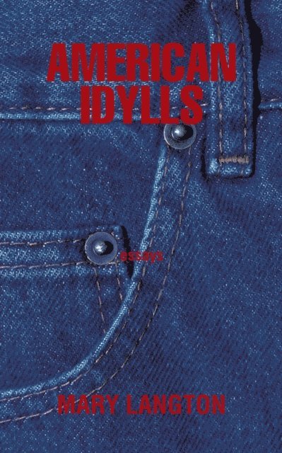 Mary Langton - American Idylls, E-bok