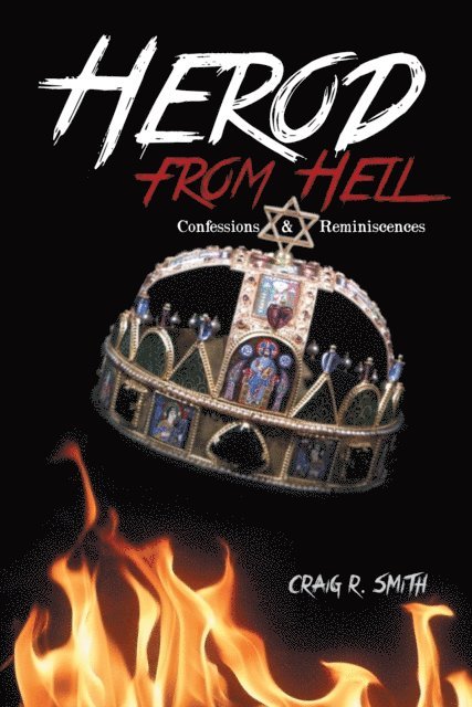 Craig R. Smith - Herod from Hell, E-bok