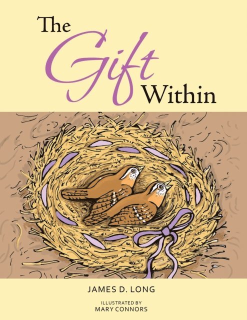 JAMES D. LONG - Gift Within, E-bok