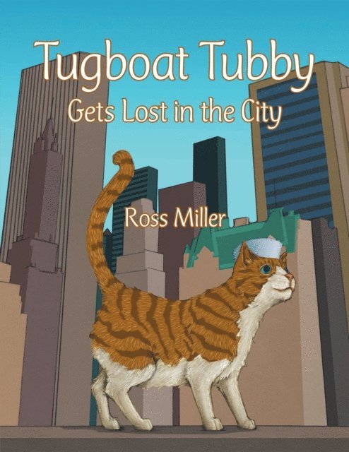 Ross Miller - Tugboat Tubby Gets Lost in the City, E-bok