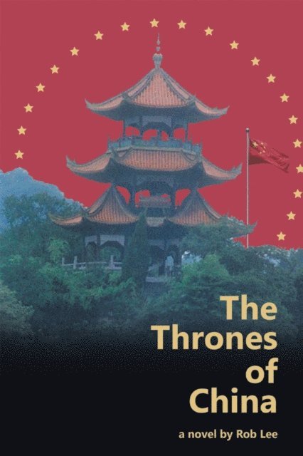 Rob Lee - Thrones of China, E-bok. Tillgänglighet: Lägg i varukorg