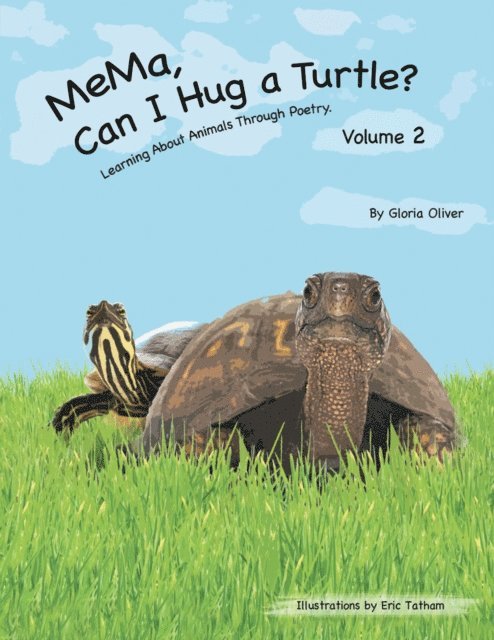 Gloria Oliver - Mema, Can I Hug a Turtle?, E-bok. Tillgänglighet: Lägg i varukorg
