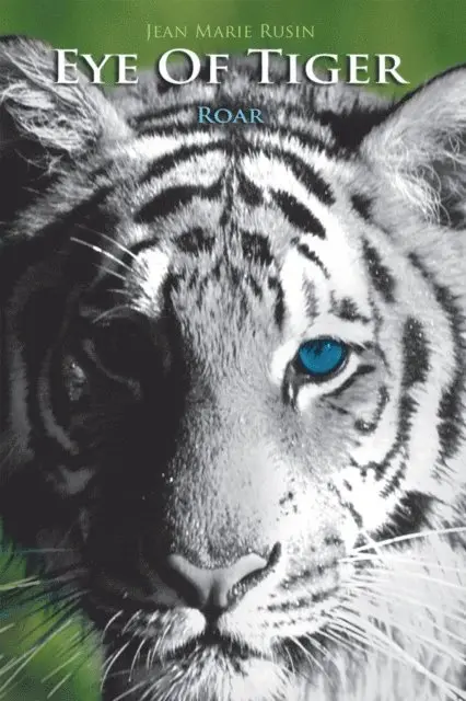Jean Marie Rusin - Eye of Tiger, E-bok. Tillgänglighet: Lägg i varukorg