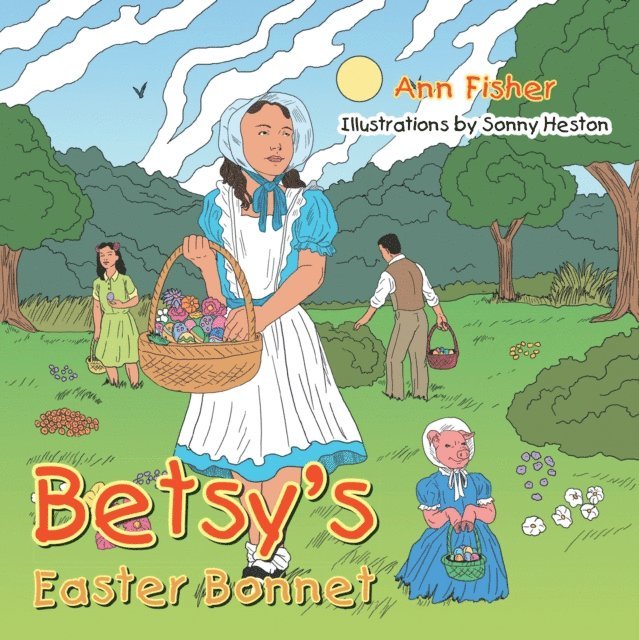 Ann Fisher - Betsy'S Easter Bonnet, E-bok