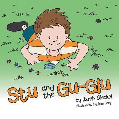 Jareb Gleckel - Stu and the Gu-Glu, Häftad