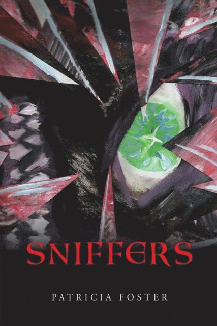 Patricia Foster - Sniffers, E-bok