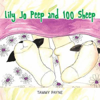 Tammy Payne - Lily Jo Peep and 100 Sheep, Häftad. Tillgänglighet: Lägg i varukorg