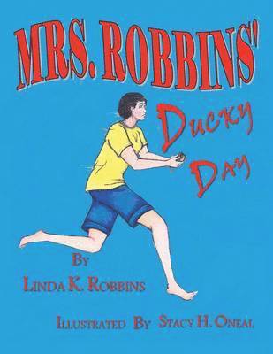 Linda K Robbins - Mrs. Robbins Ducky Day, Häftad. Tillgänglighet: Lägg i varukorg