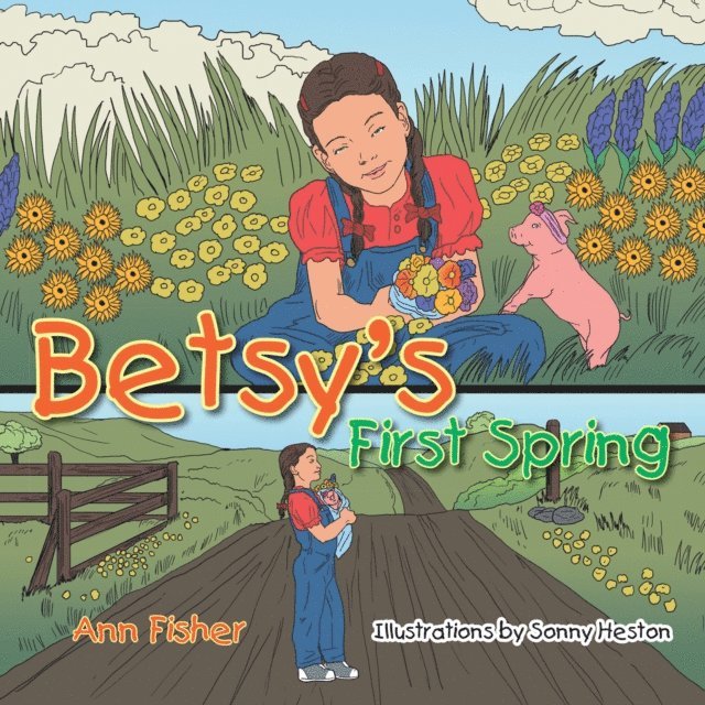 Ann Fisher - Betsy's First Spring, E-bok