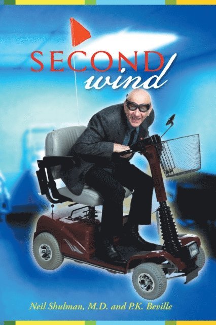Neil Shulman, - Second Wind, E-bok