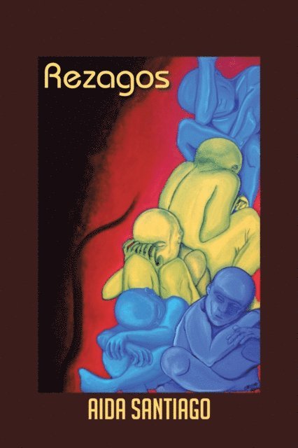 Aida Santiago - Rezagos, E-bok. Tillgänglighet: Lägg i varukorg