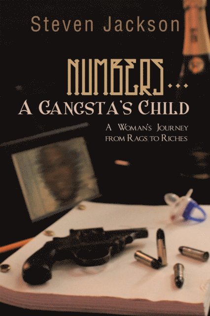 Steven Jackson - Numbers... a Gangsta's Child, E-bok