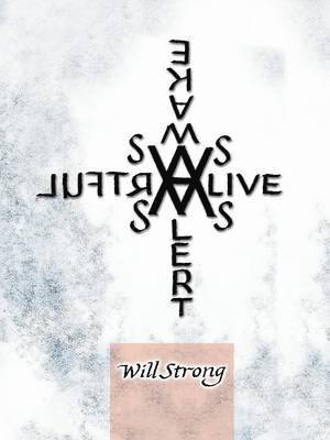 Will Strong - As Alive as Alert as Awake as Artful, Häftad