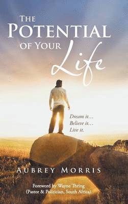 Aubrey Morris - Potential of Your Life, Inbunden